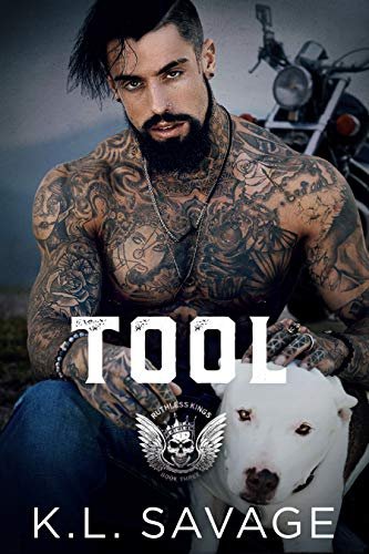 Tool (RUTHLESS KINGS MC™ LAS VEGAS CHAPTER (A RUTHLESS UNDERWORLD NOVEL) Book 3) Kindle Edition